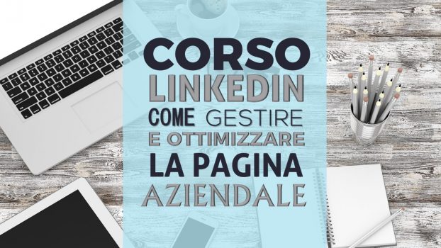 Corso LINKEDIN per PAGINE aziendali
