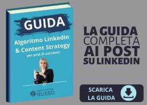 Guida Algoritmo Linkedin e post su Linkedin
