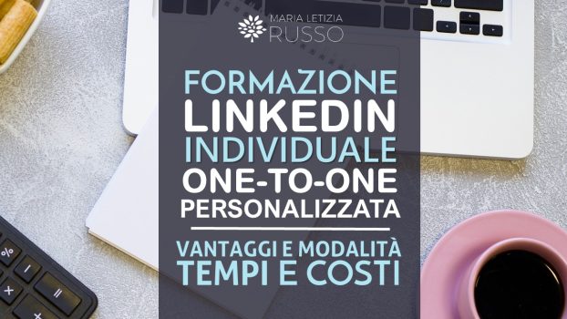 LINKEDIN FORMAZIONE PERSONALIZZATA INDIVIDUALE ONE-TO-ONE