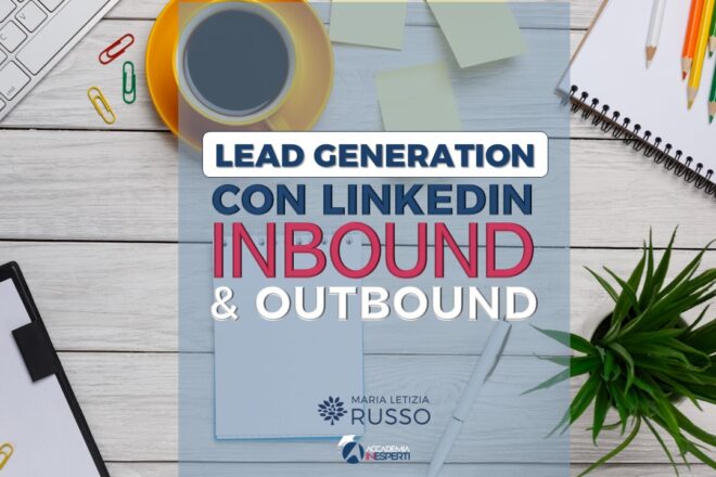 Lead Generation Linkedin Inbound e Outbound