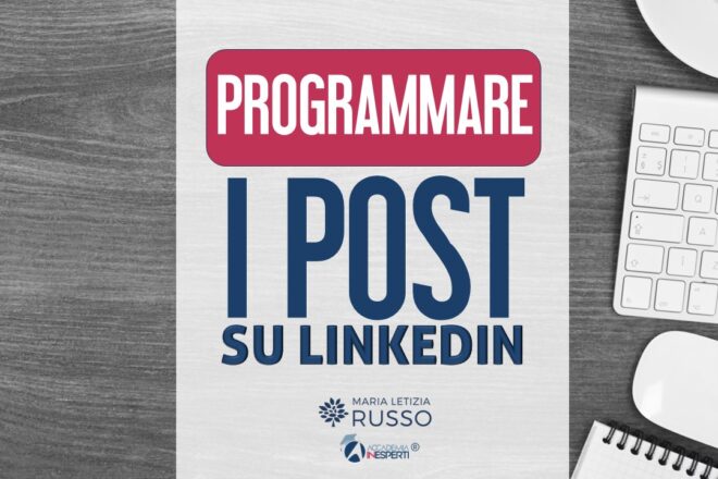 Come programmare i post su Linkedin