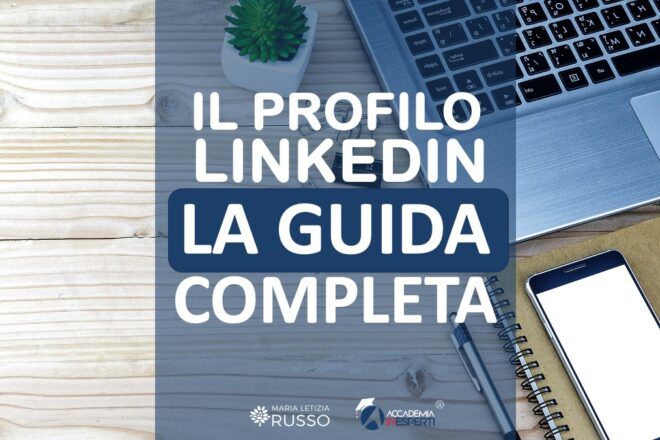 Guida al Profilo Linkedin efficace di Maria Letizia Russo