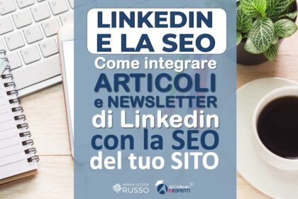 Linkedin SEO di articoli e newsletter