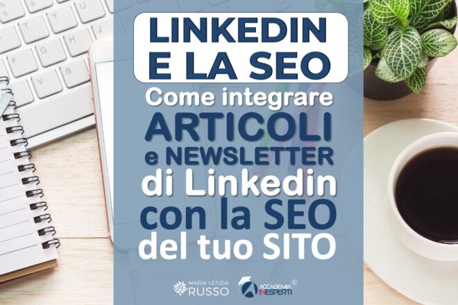 Linkedin SEO di articoli e newsletter