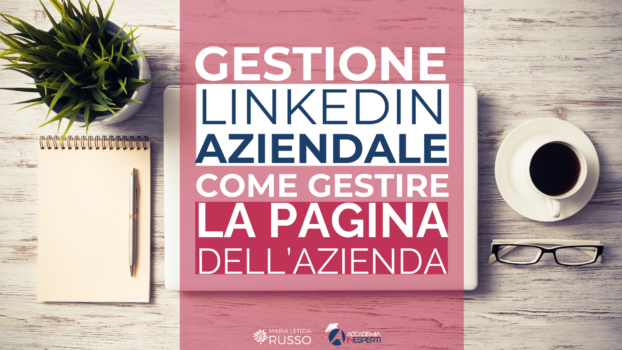 Gestione pagina linkedin aziendale