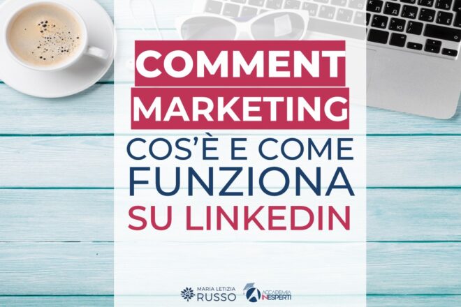 comment marketing linkedin cos'è e come funziona