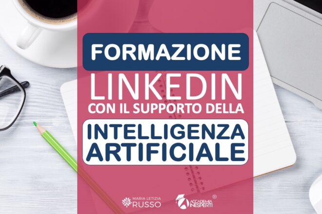 Corso AI intelligenza artificiale e Linkedin