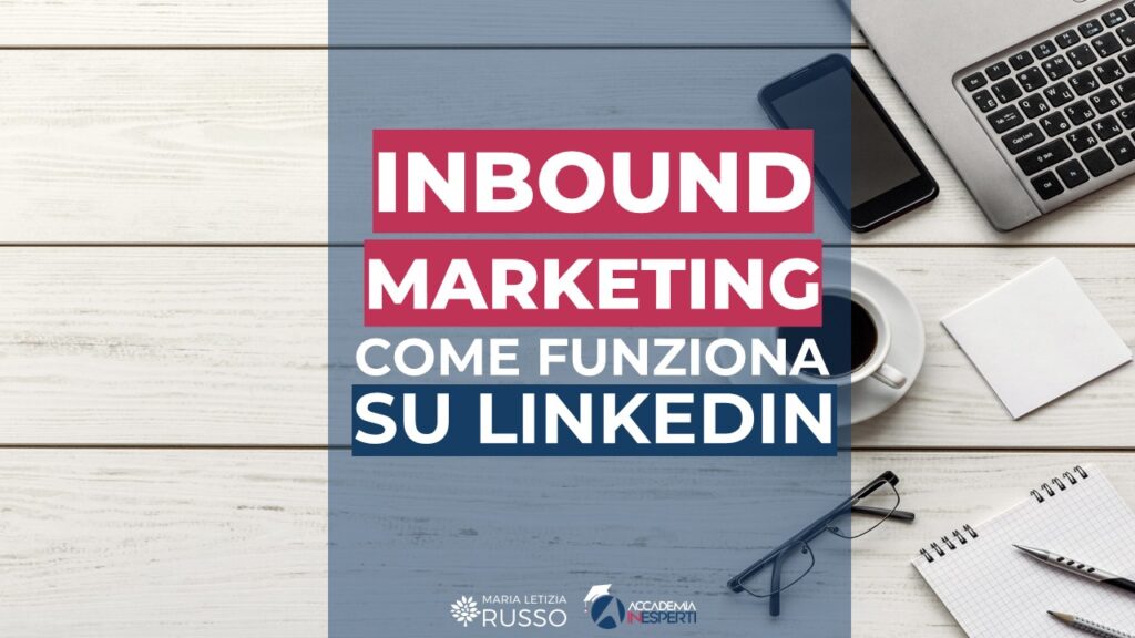 inbound marketing su linkedin - maria letizia russo