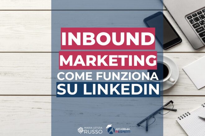 inbound marketing su linkedin - maria letizia russo