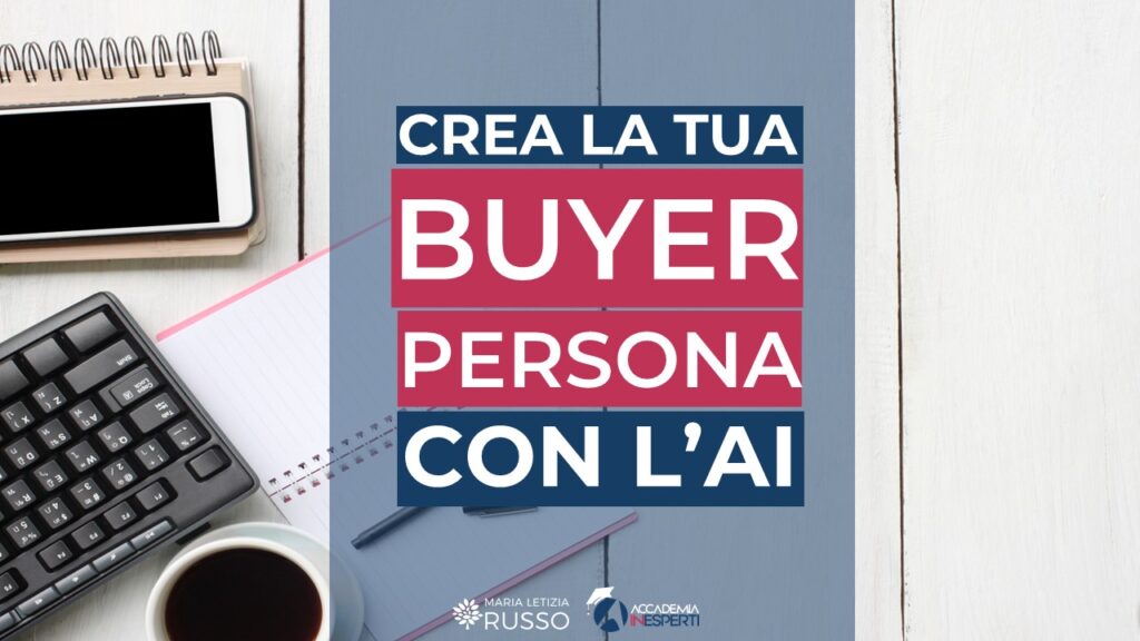 come creare la buyer persona con chatgpt