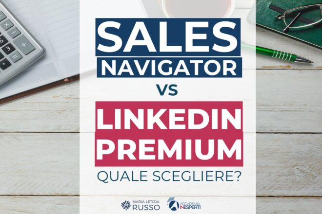 Sales Navigator vs linkedin premium: quale scegliere