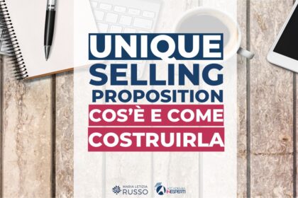 Unique Selling Proposition(USP): cos'è, come svilupparla e comunicarla
