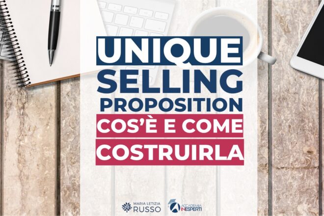 Unique Selling Proposition(USP): cos'è, come svilupparla e comunicarla