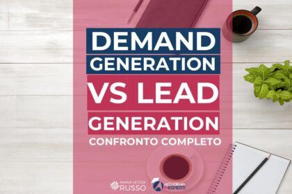 Demand Generation vs Lead Generation: differenze e confronto