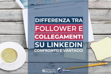 La differenza tra follower e collegamenti su Linkedin