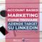 account based marketing su linkedin