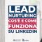 lead nurturing su linkedin come funziona