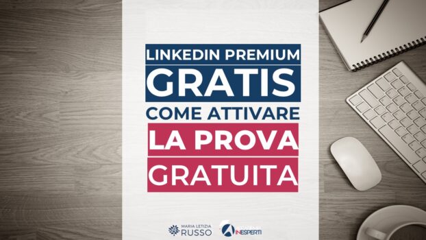 LINKEDIN premium prova gratuita